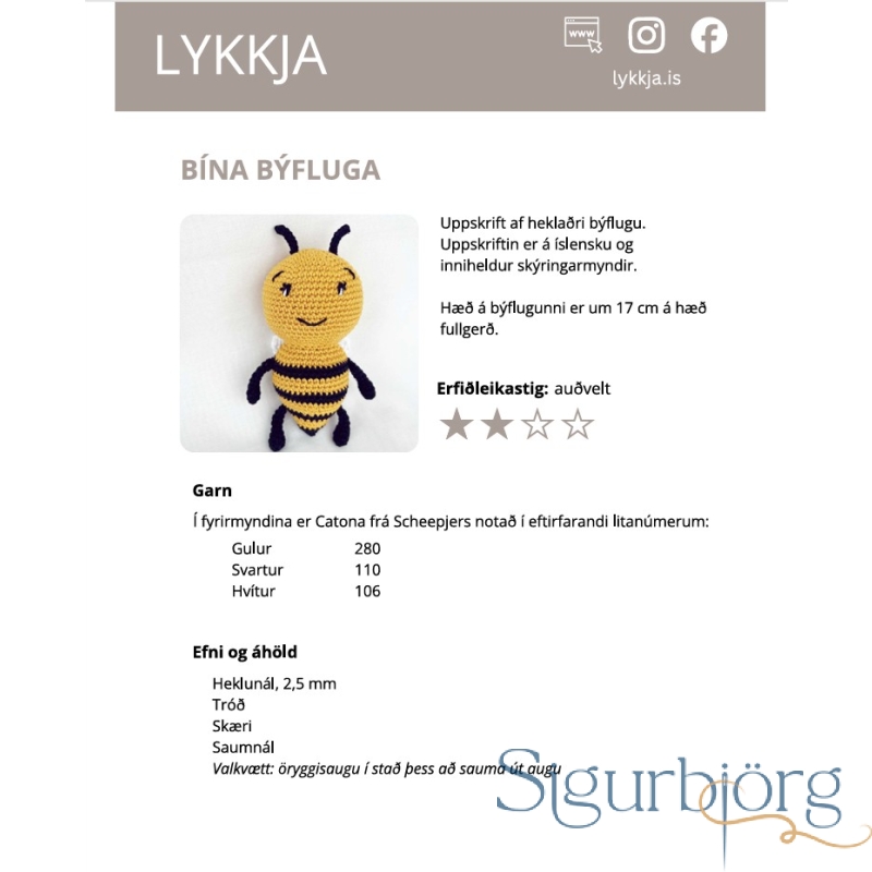 Lykkja, Bína Býfluga