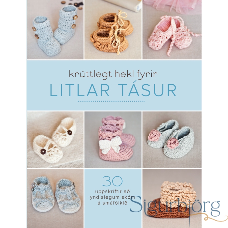 Krúttlegt hekl fyrir litlar tásur