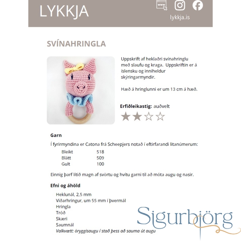Lykkja, Svínahringla