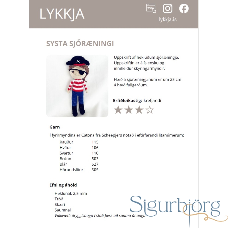 Lykkja, Systa sjóræningi